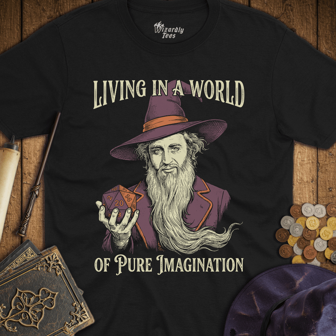Living In A World Of Pure Imagination T-Shirt