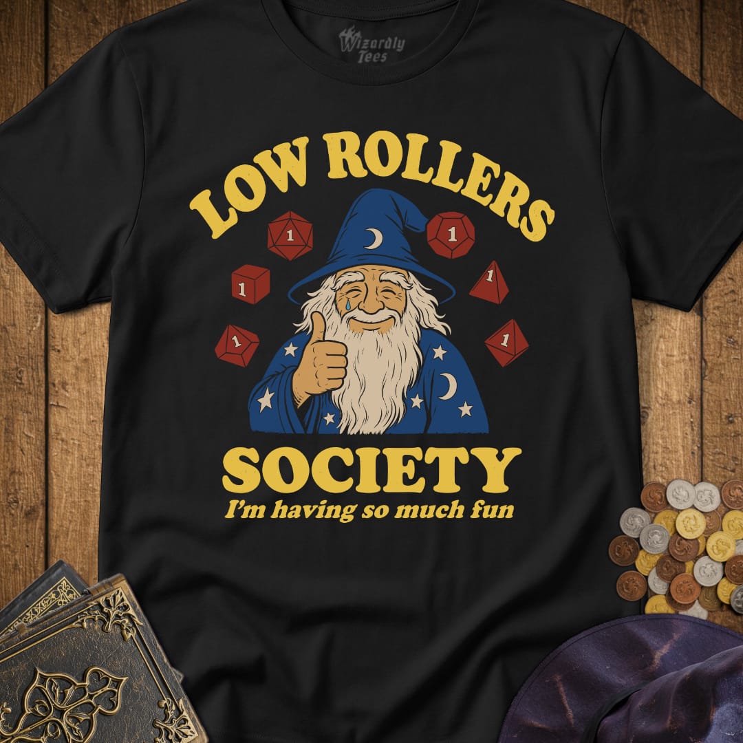 Low Rollers Society T-Shirt