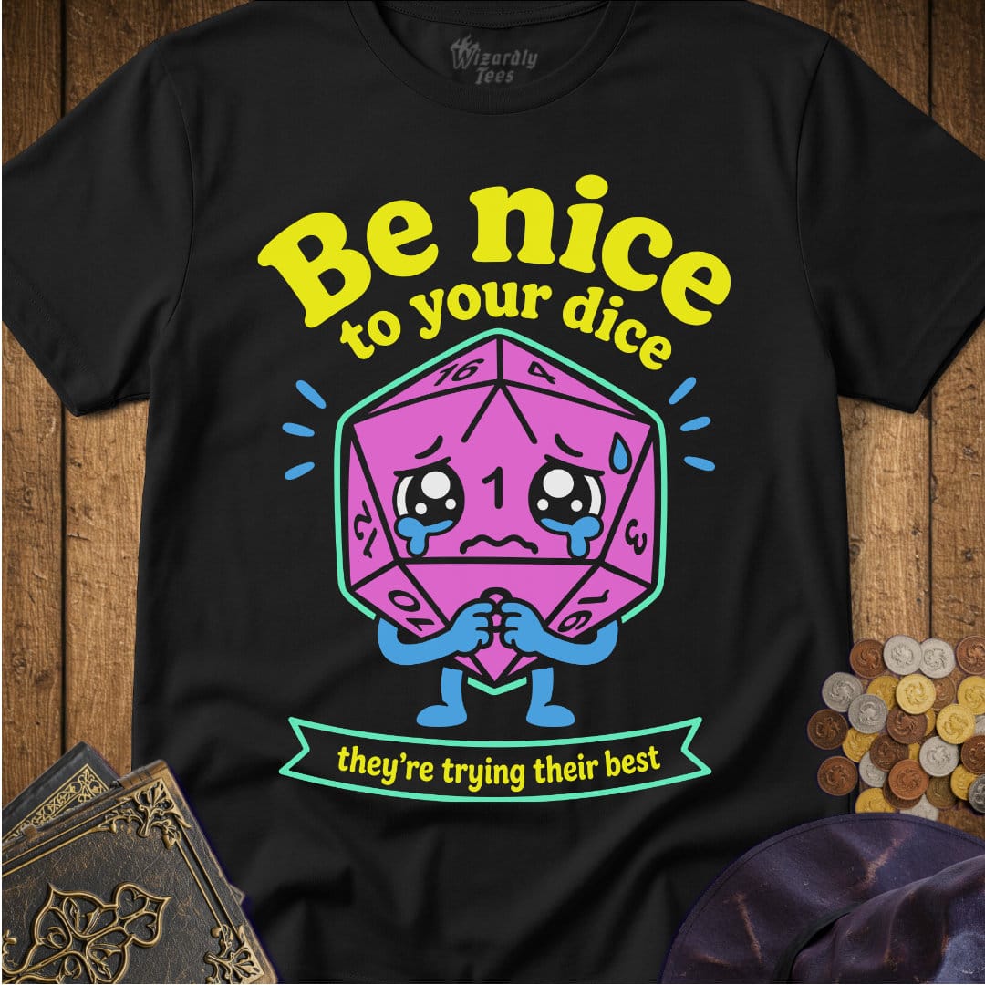 Be Nice To Your Dice Neon_WD_Black.jpg