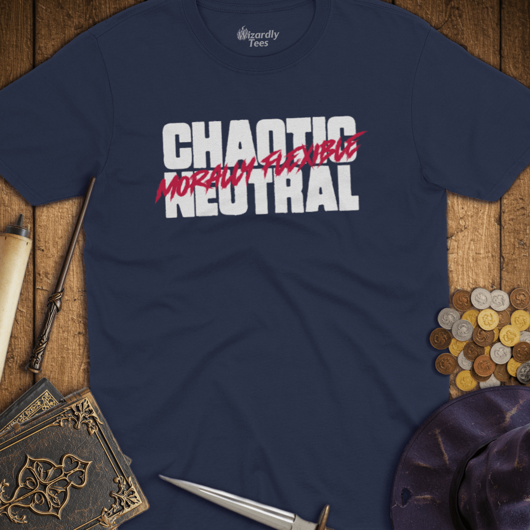 Chaotic Neutral Morally Flexible T-Shirt