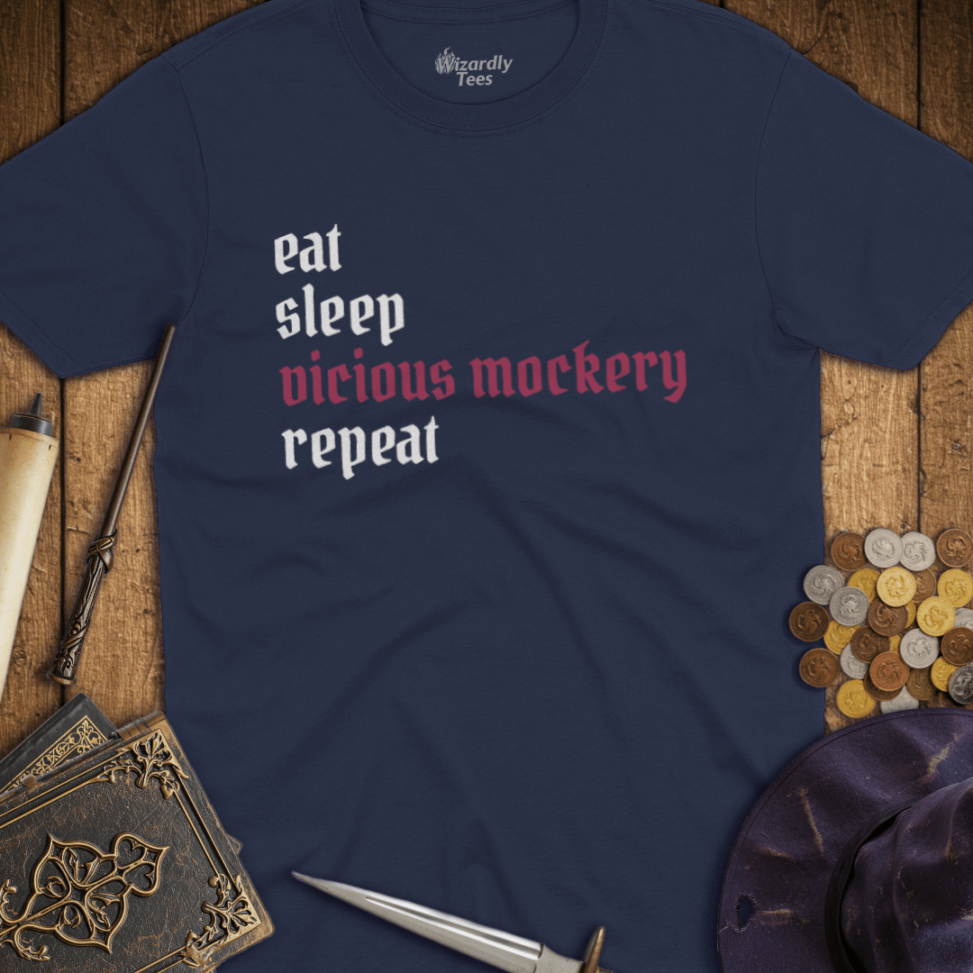 Eat Sleep Vicious Mockery T-Shirt