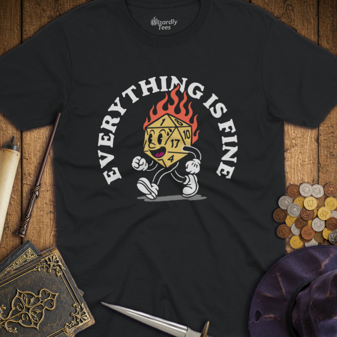Everything Is Fine T-shirt