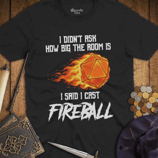 I Cast Fireball T-shirt