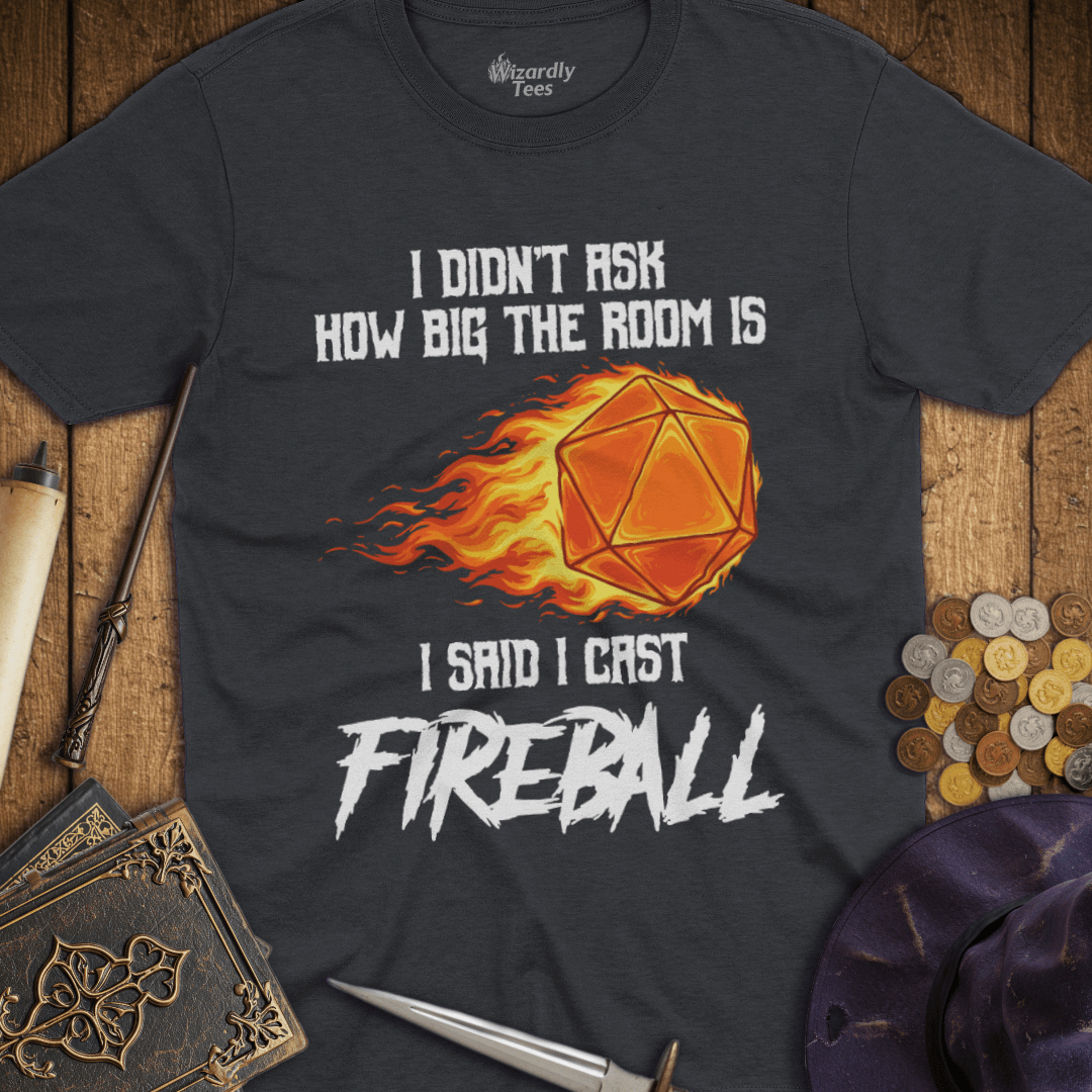 I Cast Fireball T-shirt