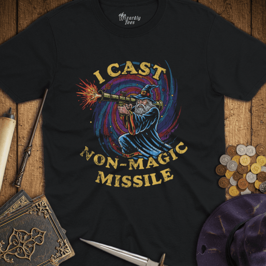 I Cast Non-Magic Missile T-Shirt