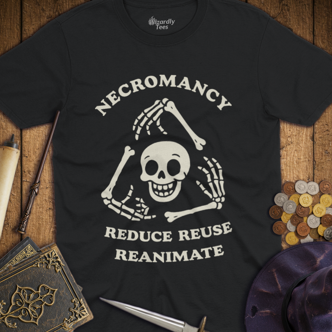 Necromancy - Reduce, Reuse, Reanimate T-shirt