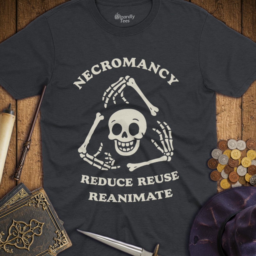 Necromancy - Reduce, Reuse, Reanimate T-shirt
