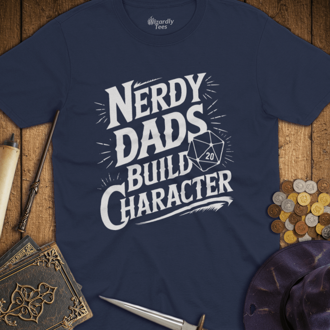Nerdy Dads Build Character T-shirt