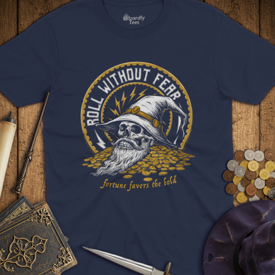 Roll Without Fear T-shirt