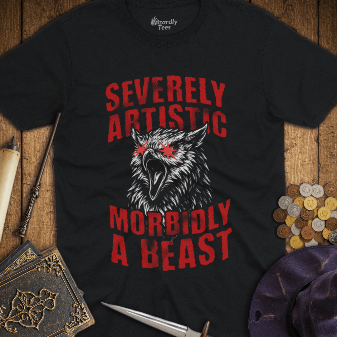 Severely Artistic & Morbidly A Beast T-Shirt