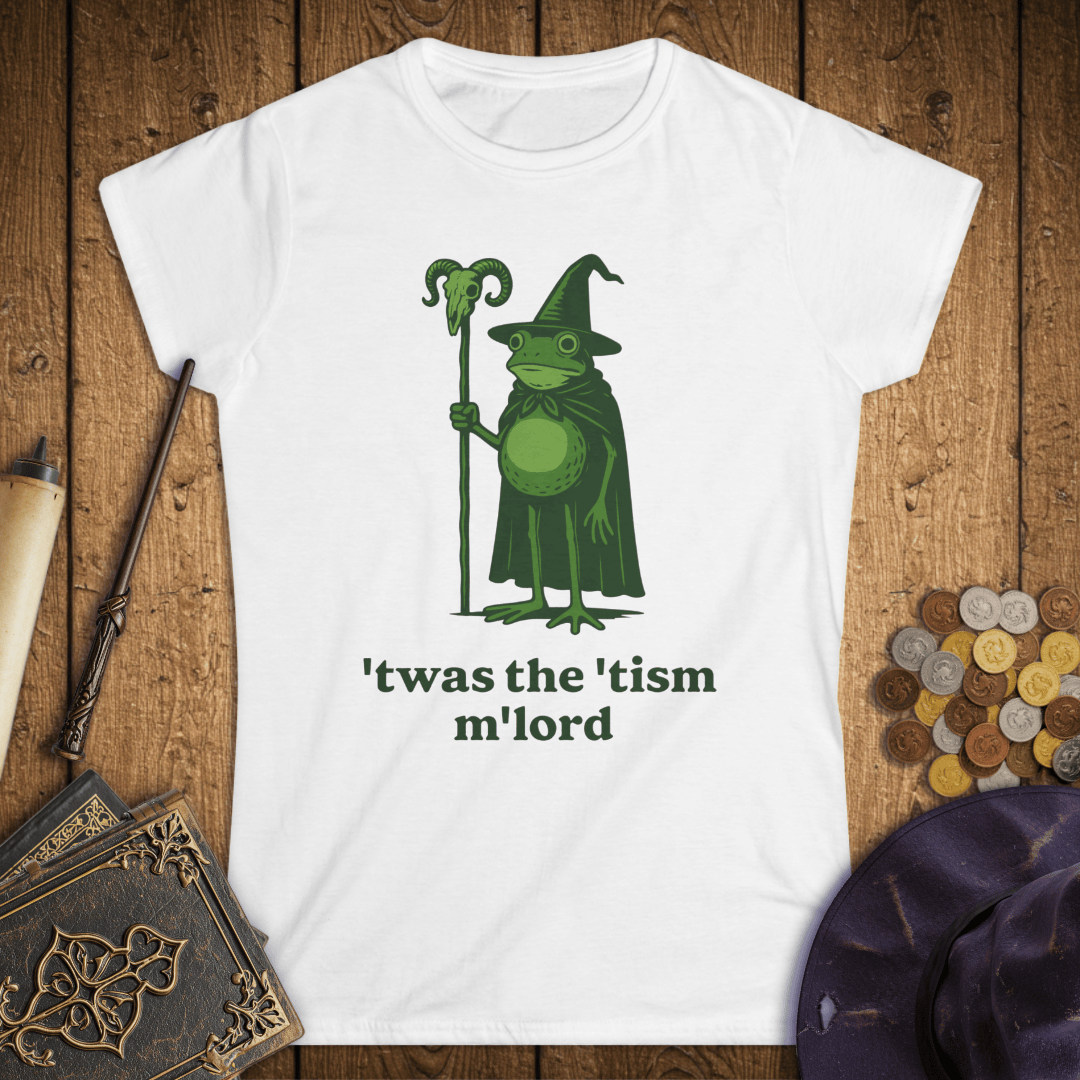 Twas the Tism M'Lord Women's T-Shirt