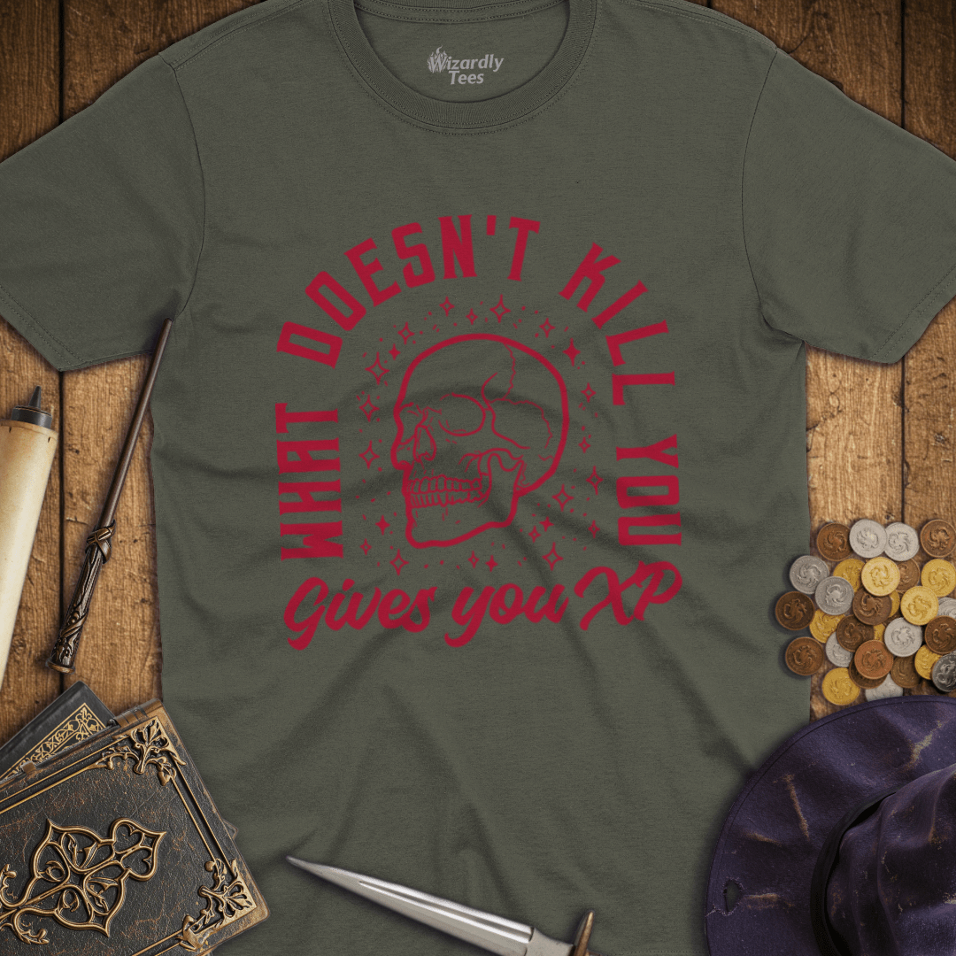 What Doesn't Kill Gives You XP T-shirt
