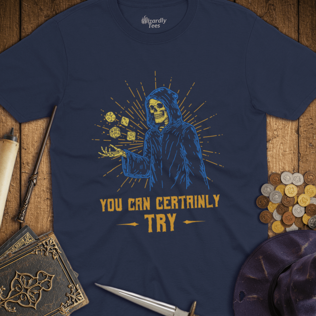 You Can Certainly Try