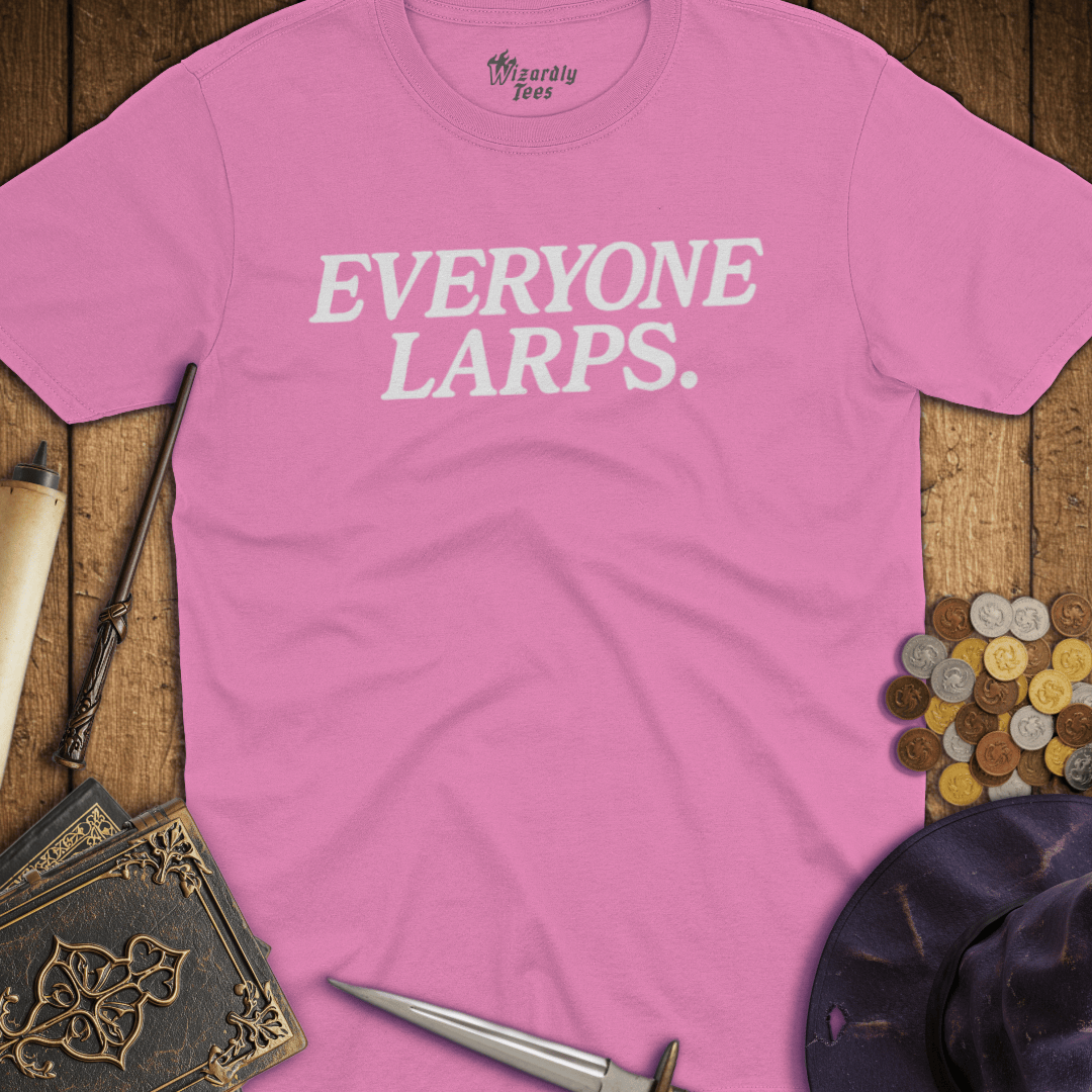 Everyone LARPS T-Shirt
