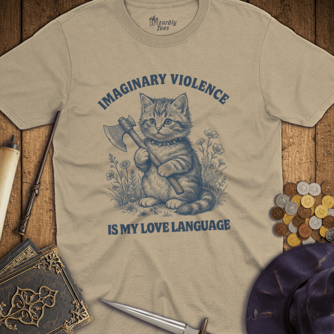 Imaginary Violence Is My Love Language T-Shirt