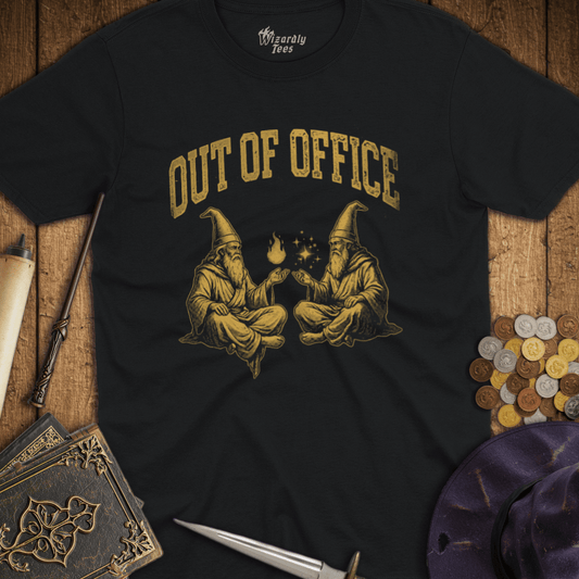 Out Of Office Wizards T-Shirt