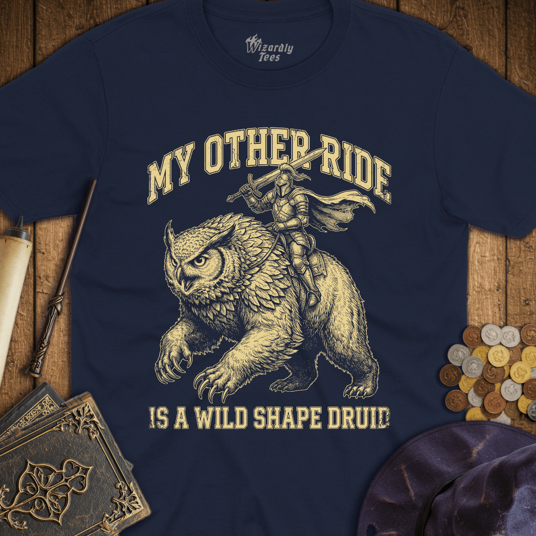 My Other Ride Is A Wild Shape Druid T-Shirt