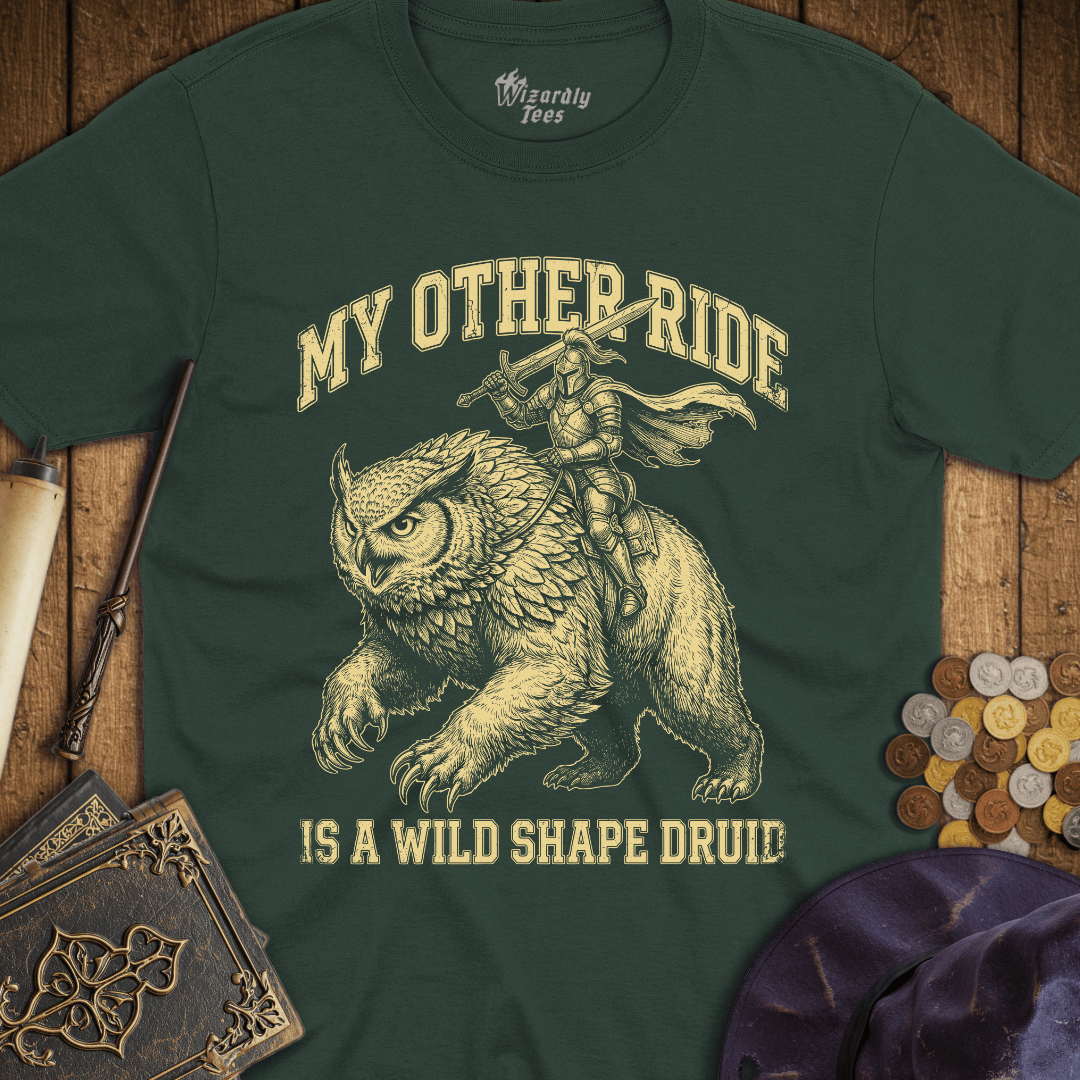 My Other Ride Is A Wild Shape Druid T-Shirt
