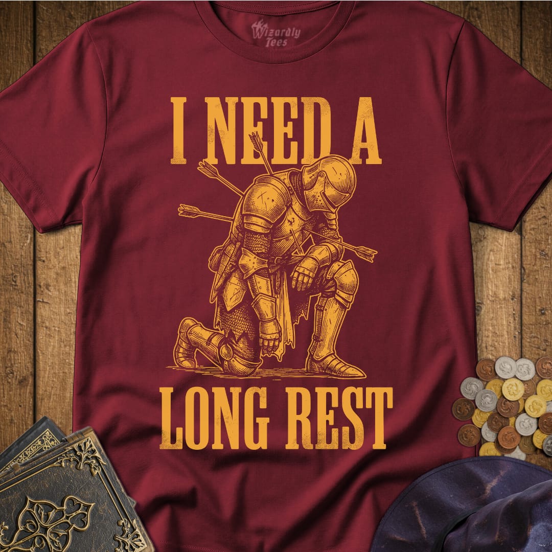 I Need A Long Rest Knight T-Shirt