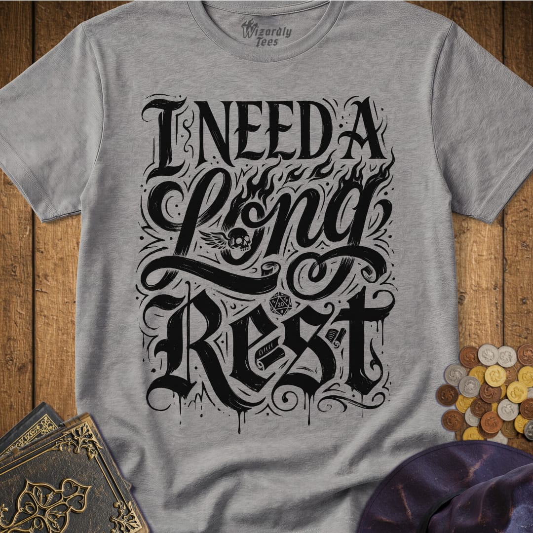 I Need A Long Rest T-Shirt