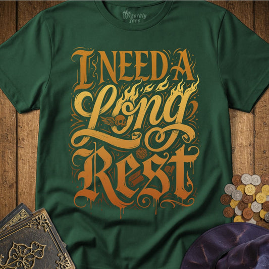 I Need A Long Rest T-Shirt