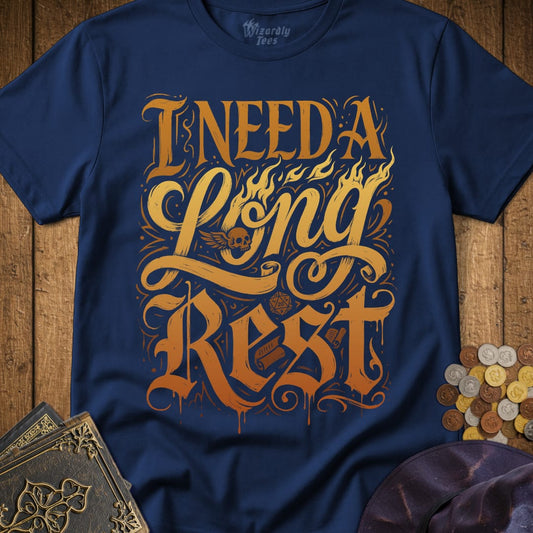 I Need A Long Rest T-Shirt