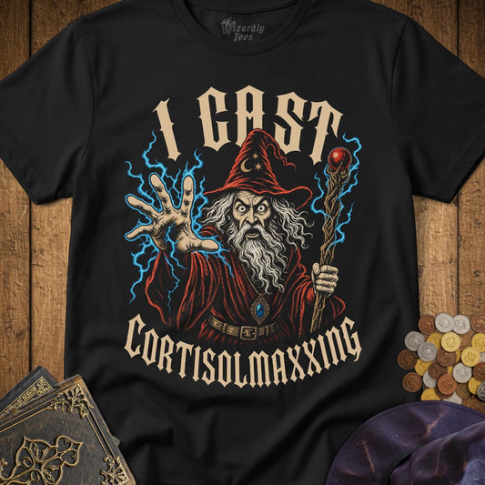 I Cast Cortisolmaxxing T-Shirt