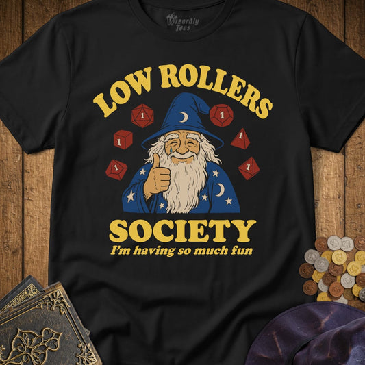 Low Rollers Society T-Shirt