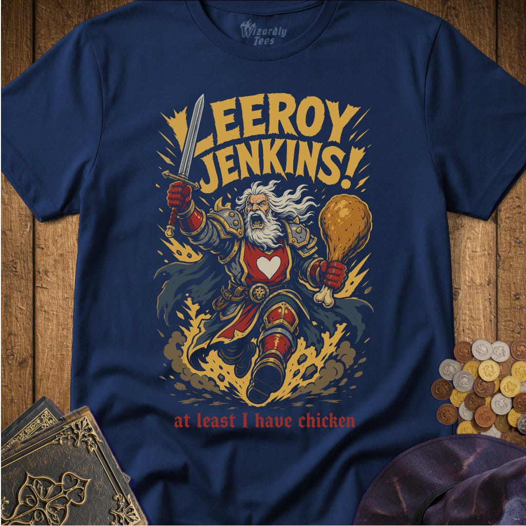 Leeroy Jenkins! At Least I Have Chicken_WD_Navy.jpg