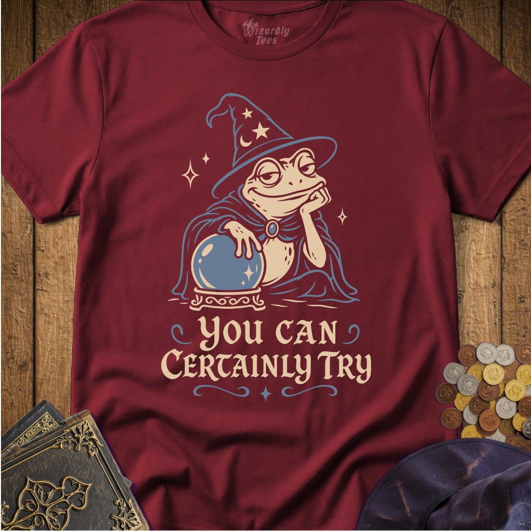 You Can Certainly Try Frog Wizard T-Shirt_WD_Maroon.jpg