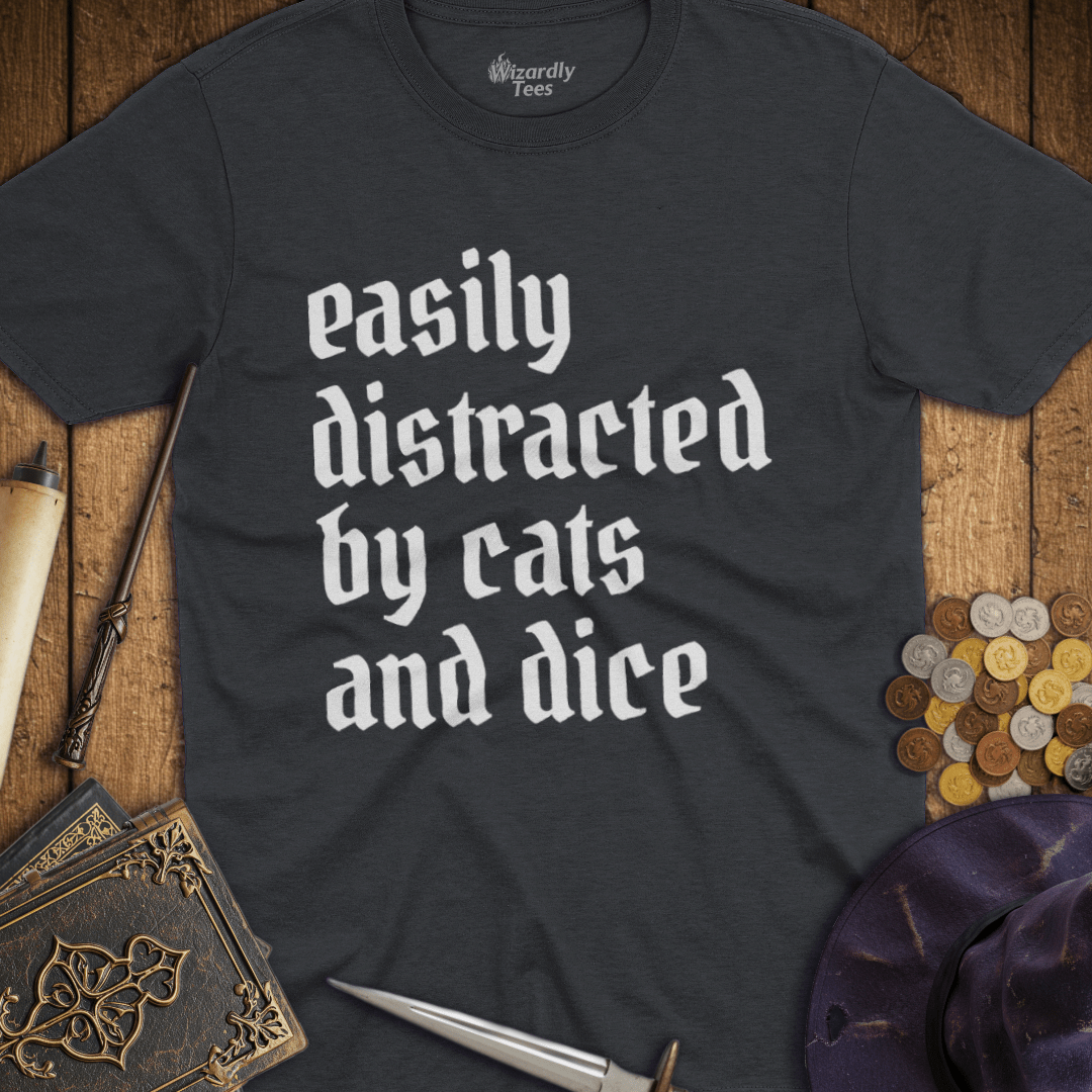 Easily Distracted by Cats and Dice T-shirt