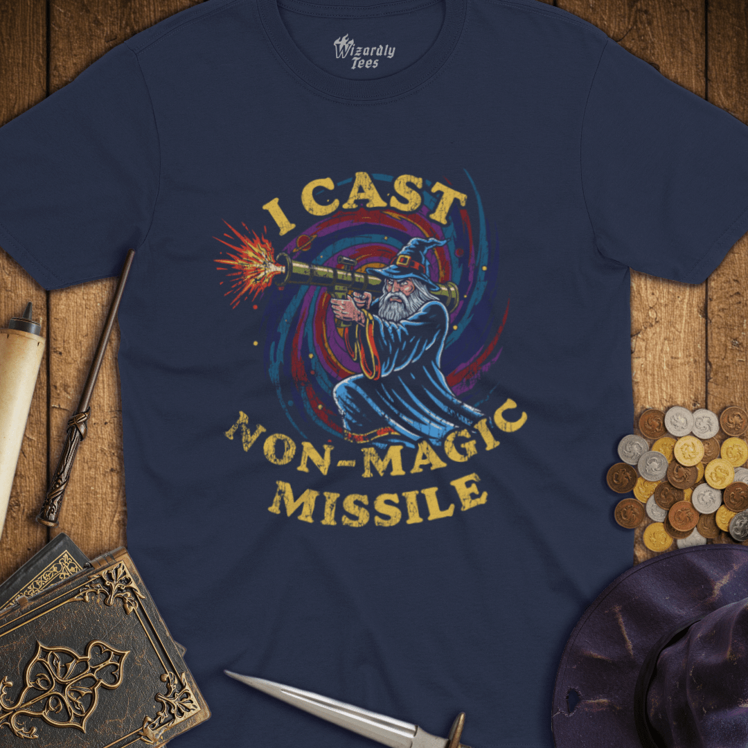 I Cast Non-Magic Missile T-Shirt