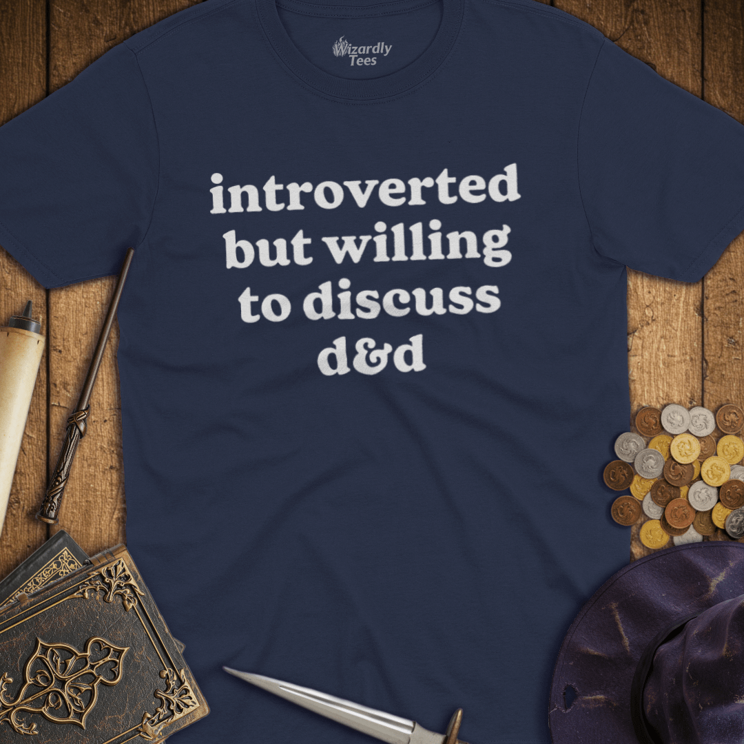 Introverted But Willing To Discuss D&D T-Shirt