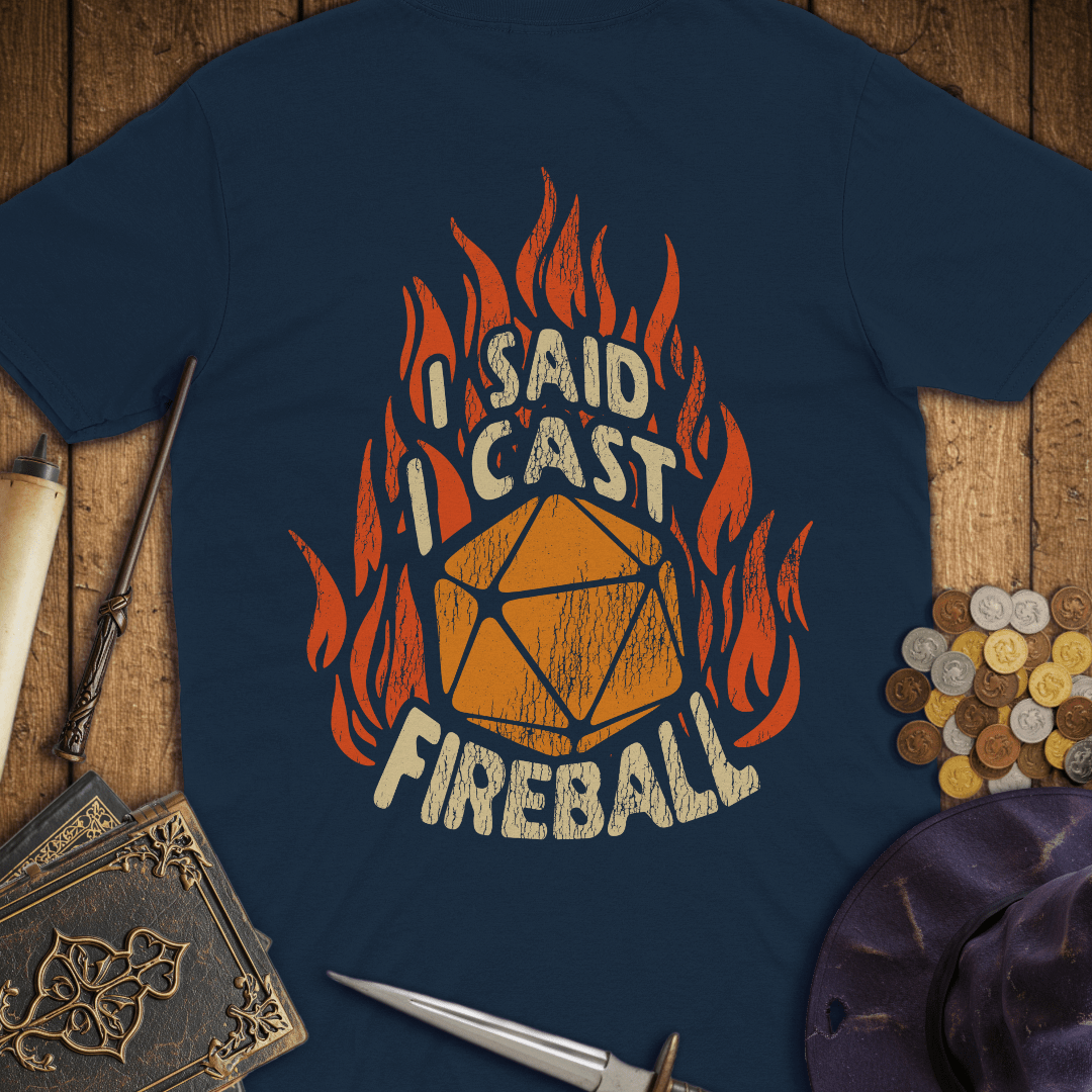 I Said I Cast Fireball Premium T-Shirt