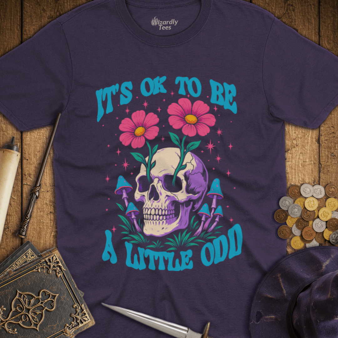 It's OK To Be A Little Odd Mushroom Flower Skull T-Shirt
