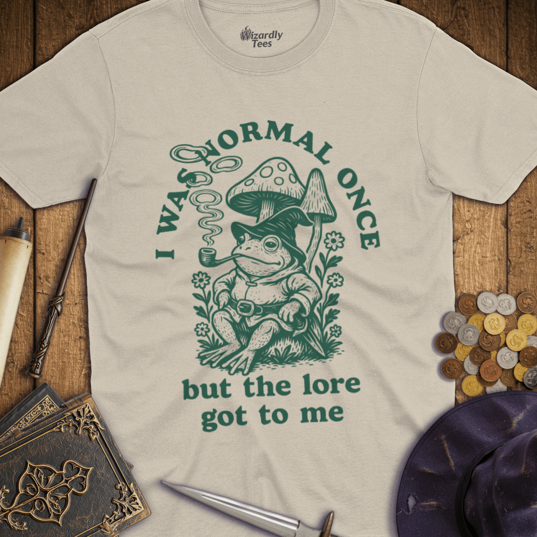I Was Normal Once But The Lore Got To Me T-shirt