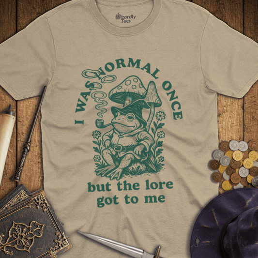 I Was Normal Once But The Lore Got To Me T-shirt