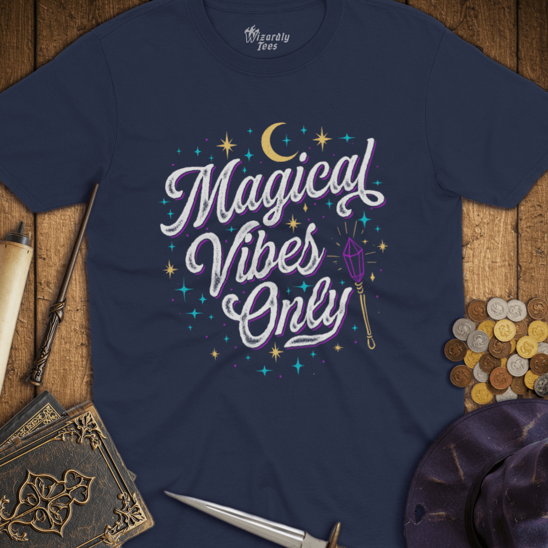 Magical Vibes Only T-Shirt