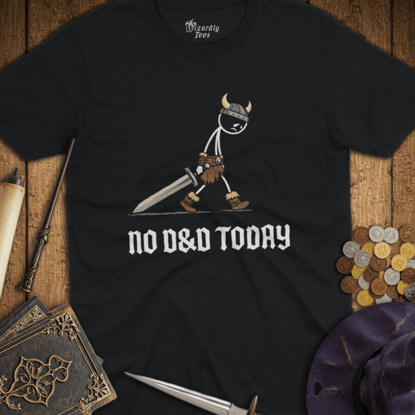 No D&D Today T-Shirt – Wizardly Tees
