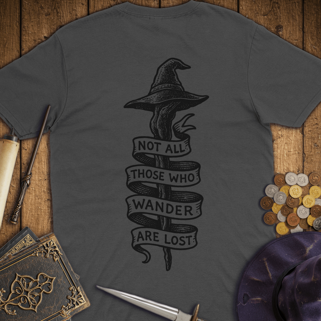 Not All Those Who Wander Are Lost Premium T-Shirt