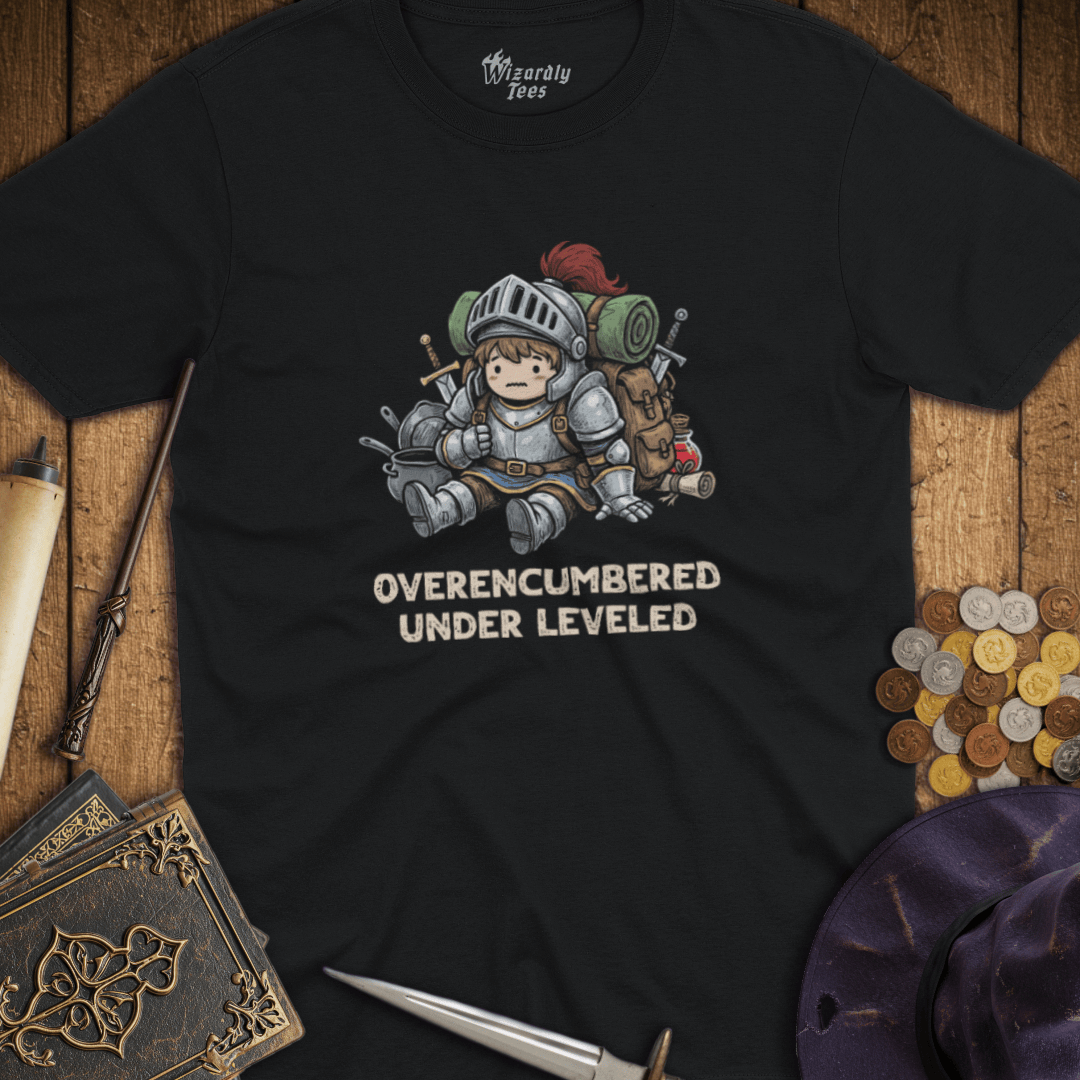 Overencumbered Under Leveled T-Shirt – Wizardly Tees