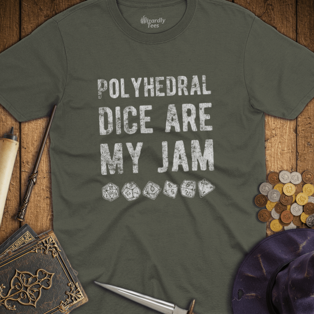 Polyhedral Dice Are My Jam T-Shirt