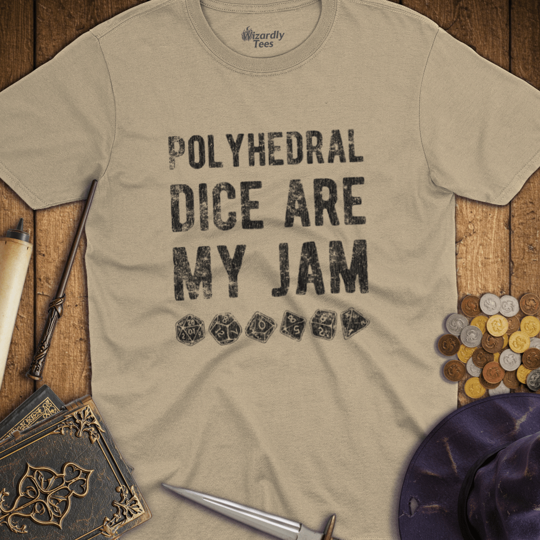 Polyhedral Dice Are My Jam T-Shirt