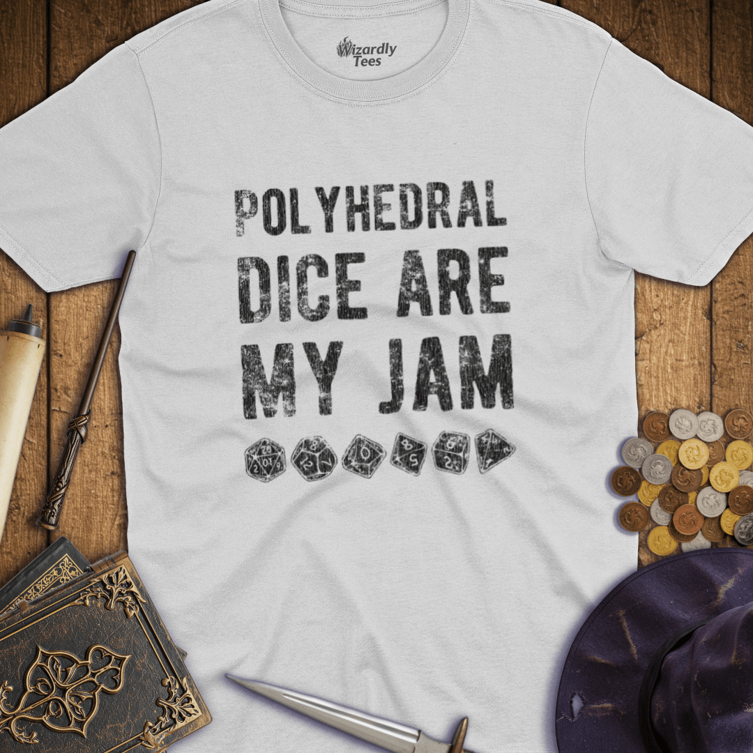 Polyhedral Dice Are My Jam T-Shirt