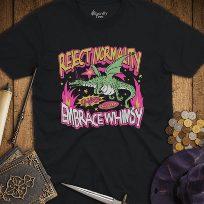 Reject Normality Embrace Whimsy Dragon T-Shirt