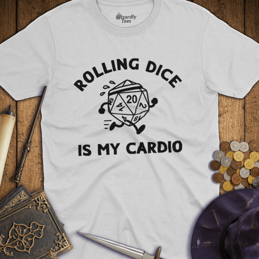 Rolling Dice Is My Cardio T-shirt