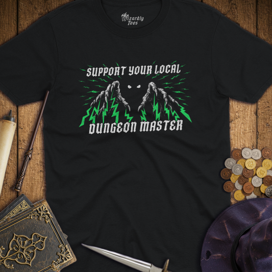 Support Your Local Dungeon Master Green T-Shirt