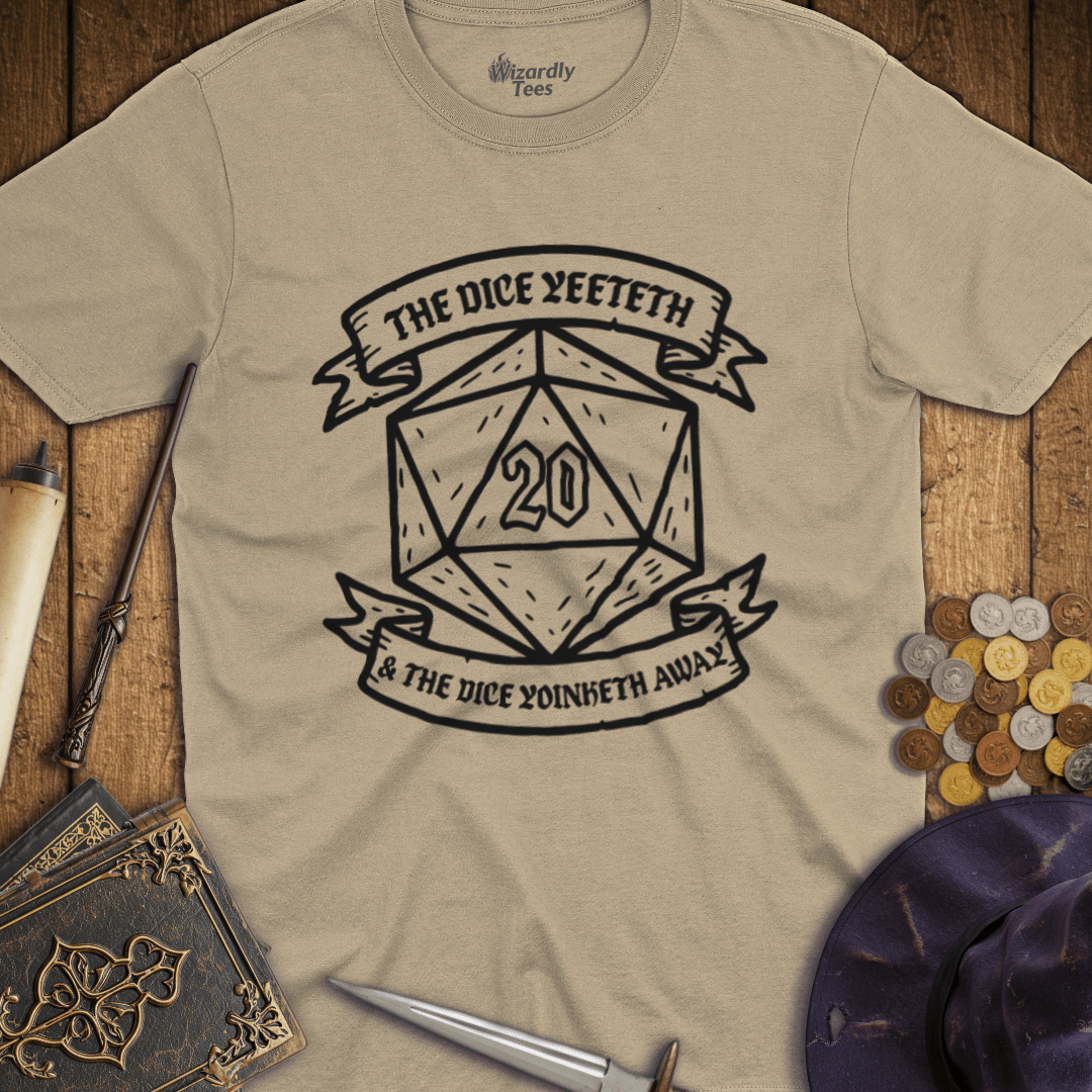 The Dice Yeeteth & The Dice Yoinketh Away T-Shirt