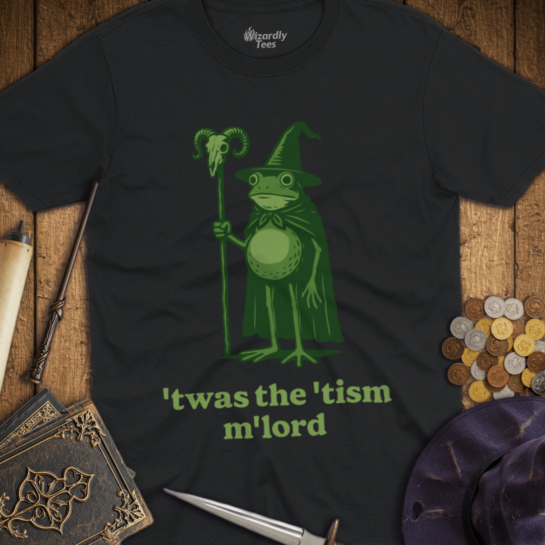 Twas The Tism M'Lord Frog Wizard T-shirt – Wizardly Tees