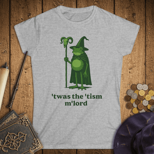 Twas the Tism M'Lord Women's T-Shirt